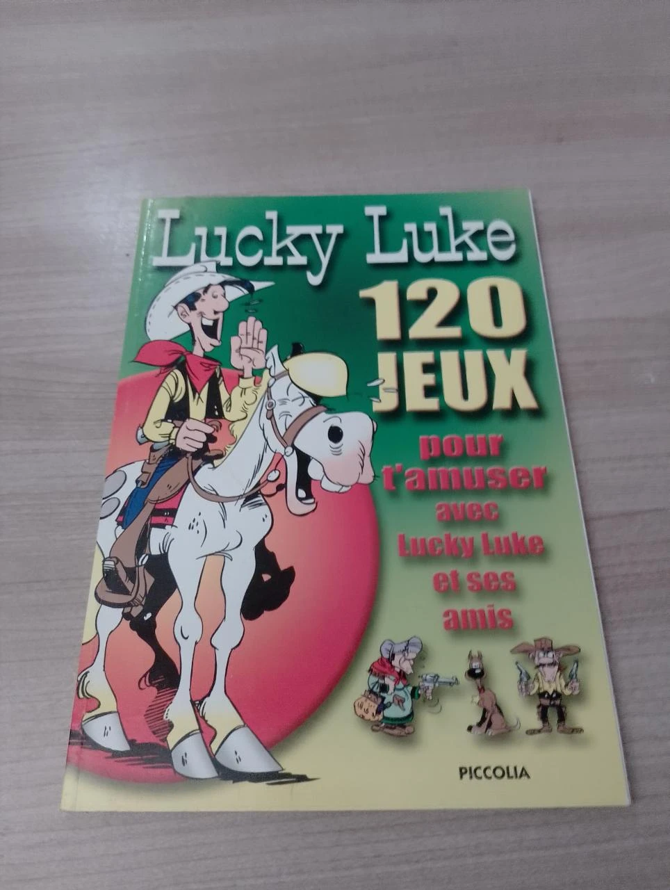 Lucky luke 120 jeux pour t'amuser avec Lucky luke et ses amis